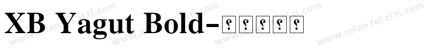 XB Yagut Bold字体转换
